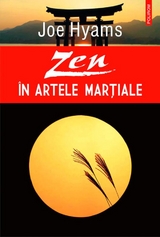 Zen în artele marțiale - Joe Hyams