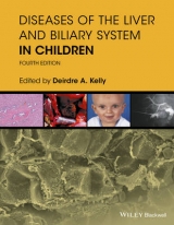 Diseases of the Liver & Biliary System in Children - Kelly, Deirdre A.