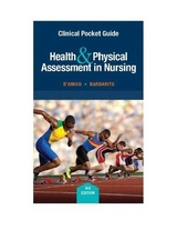 Clinical Pocket Guide for Health & Physical Assessment in Nursing - D'Amico, Donita; Barbarito, Colleen