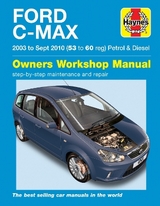 Ford C-Max Petrol & Diesel (03 - 10) Haynes Repair Manual - Haynes Publishing