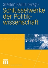 Schlüsselwerke der Politikwissenschaft - 