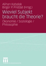 Wieviel Subjekt braucht die Theorie? - 