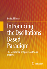 Introducing the Oscillations Based Paradigm - Darius Plikynas