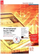 Praxishandbuch CRW mit BMD 5.x II/2 HAK/HAS inkl. CD-ROM - Berlinger, Roland; Bachner, Sabine; Mitterbaur, Sabine; Hochpöchler, Marianne; Mayerhofer, Claus; Zeintl, Christoph; Abfalter, Josef