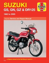 Suzuki GS, GN, GZ & DR125 Singles (82 - 05) Haynes Repair Manual - Churchill, Jeremy