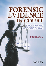 Forensic Evidence in Court - Craig Adam