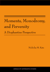 Moments, Monodromy, and Perversity -  Nicholas M. Katz