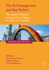 The EU Enlargement and Gay Politics - 