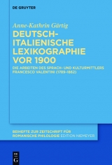 Deutsch-italienische Lexikographie vor 1900 -  Anne-Kathrin Gärtig