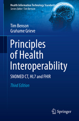 Principles of Health Interoperability - Tim Benson, Grahame Grieve