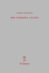 Per carmina laudes - Claudia Schindler