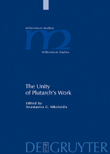 The Unity of Plutarch's Work - 