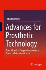 Advances for Prosthetic Technology - Robert LeMoyne