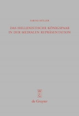 Das hellenistische Königspaar in der medialen Repräsentation - Sabine Müller