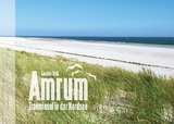 Amrum - Trauminsel in der Nordsee - Sascha Stoll