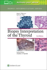 Biopsy Interpretation of the Thyroid - Boerner, Scott L.; Asa, Sylvia L.