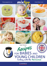 MIXtipp Recipes for Babies and Young Children (british english) - Sarah Petrovic