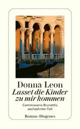 Lasset die Kinder zu mir kommen -  Donna Leon