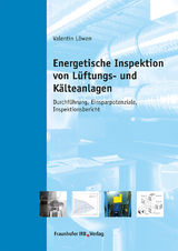 Energetische Inspektion von Lüftungs- und Kälteanlagen. - Valentin Löwen