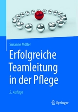 Erfolgreiche Teamleitung in der Pflege - Susanne Möller