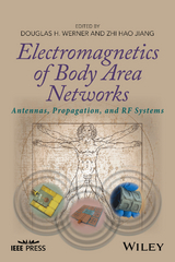 Electromagnetics of Body Area Networks - 