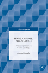 Hope, Change, Pragmatism - Jacob Shively