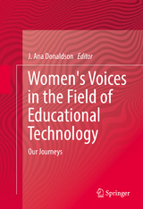 Women's Voices in the Field of Educational Technology - 