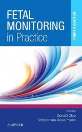 Fetal Monitoring in Practice - Gibb, Donald; Arulkumaran, Sabaratnam