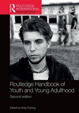 Routledge Handbook of Youth and Young Adulthood - Furlong, Andy