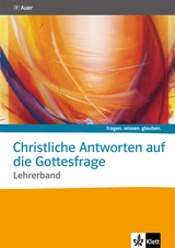 Christliche Antworten auf die Gottesfrage. Katholische Religion