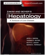 Zakim and Boyer's Hepatology - Boyer, Thomas D.; Lindor, Keith D; Sanyal, Arun J.; Terrault, Norah A