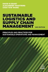 Sustainable Logistics and Supply Chain Management - Grant, David B.; Wong, Chee Yew; Trautrims, Alexander