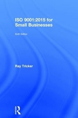 ISO 9001:2015 for Small Businesses - Tricker, Ray