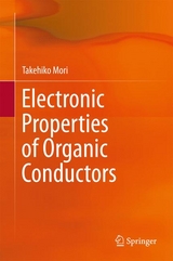 Electronic Properties of Organic Conductors - Takehiko Mori