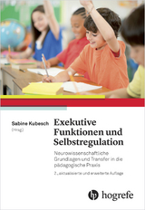 Exekutive Funktionen und Selbstregulation - 