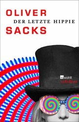 Der letzte Hippie -  Oliver Sacks