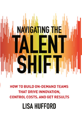 Navigating the Talent Shift - Lisa Hufford