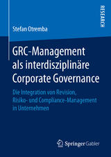 GRC-Management als interdisziplinäre Corporate Governance - Stefan Otremba