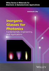 Inorganic Glasses for Photonics - Animesh A. Jha