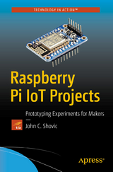 Raspberry Pi IoT Projects - John C. Shovic