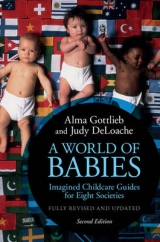 A World of Babies - Gottlieb, Alma; DeLoache, Judy S.