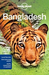 Lonely Planet Bangladesh -  Lonely Planet, Paul Clammer, Anirban Mahapatra