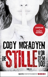 Leseprobe: Die Stille vor dem Tod -  Cody Mcfadyen