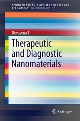 Therapeutic and Diagnostic Nanomaterials -  Devasena T