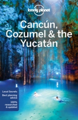 Lonely Planet Cancun, Cozumel & the Yucatan - Lonely Planet; Hecht, John; Vidgen, Lucas