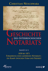 Geschichte des österreichischen Notariats - Christian Neschwara