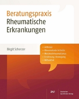 Rheumatische Erkrankungen -  Birgit Scherzer