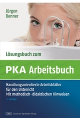 Lösungsbuch zum PKA-Arbeitsbuch -  Jürgen Benner