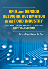 RFID and Sensor Network Automation in the Food Industry - Selwyn Piramuthu, Weibiao Zhou