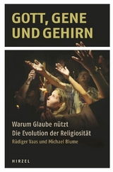 Gott, Gene und Gehirn -  Rüdiger Vaas,  Michael Blume